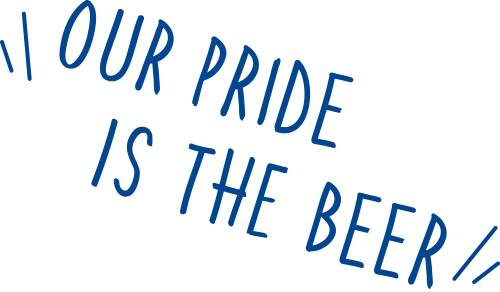 our pride is the beer